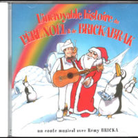 1997 - L' incroyable histoire du père noël et de Brickabrac Album